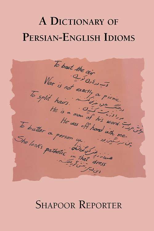 (image for) A Dictionary of Persian-English Idioms